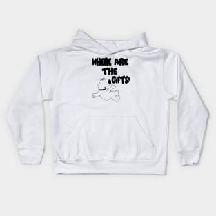 Where are the gifts? Kids Hoodie